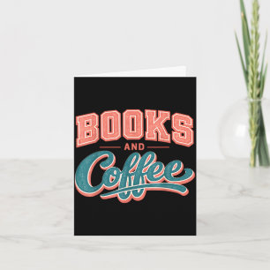 Funny books and coffee lover reading addict quote card