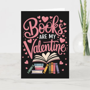 Funny Books Are My Valentine Librarian Book Readin Card