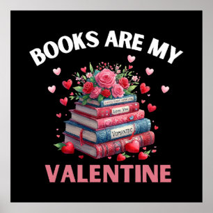 Funny Books Are My Valentine Poster