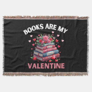 Funny Books Are My Valentine Throw Blanket