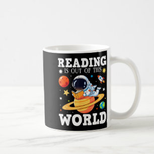 Funny books lover reading is out of this world coffee mug