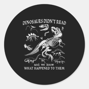 Funny Bookwork Nerd Book Club Reading Lovers Dinos Classic Round Sticker