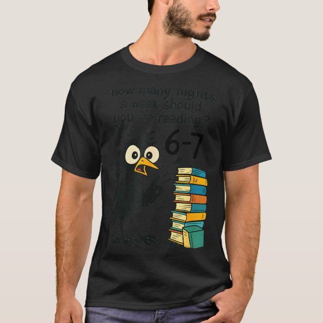 Funny Bookworm 6 7 Meme Design _ Reading Nights Hu T-Shirt (Front)