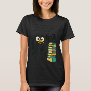 Funny Bookworm 6 7 Meme Design _ Reading Nights Hu T-Shirt