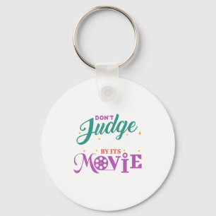 Funny Bookworm - Don't Judge A Book By It's Movie Key Ring