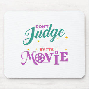 Funny Bookworm - Don't Judge A Book By It's Movie Mouse Mat