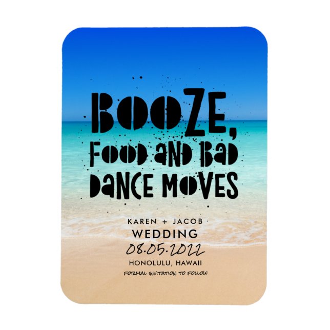 Funny Booze Food Bad Dance Moves Beach Wedding Magnet (Vertical)