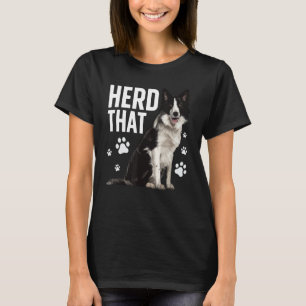 Funny Border Collie Art For Men Women Border Colli T-Shirt