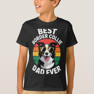 Funny Border Collie Design For Men Dad Border Coll T-Shirt