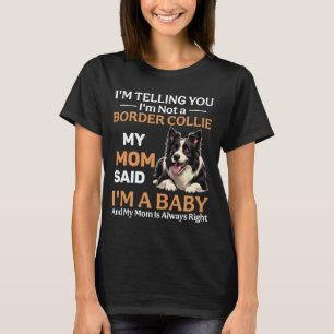 Funny Border Collie Dog T-Shirt