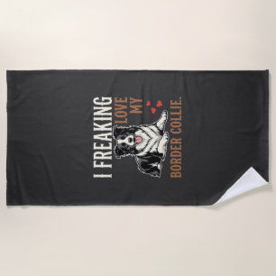 Funny Border Collie Love Dog Beach Towel