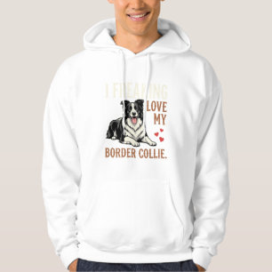 Funny Border Collie Love Dog Hoodie