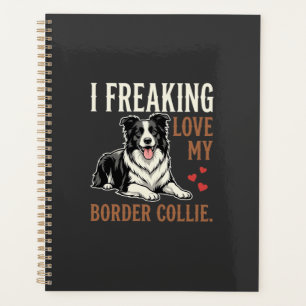 Funny Border Collie Love Dog Planner