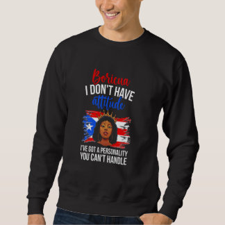 Funny Boricua Latina Puerto Rican Girl Puerto Rico Sweatshirt