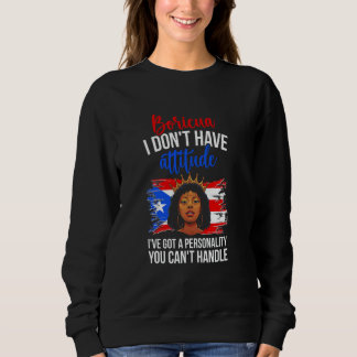 Funny Boricua Latina Puerto Rican Girl Puerto Rico Sweatshirt