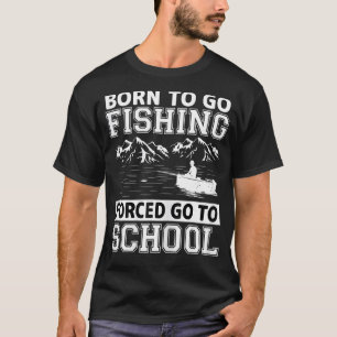 Funny Born To Go Fishing Gift Bass Fish Fisherman  T-Shirt
