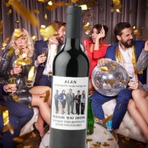 funny Boss Appreciation Gift REASONS YOU  DRINK Wine Label