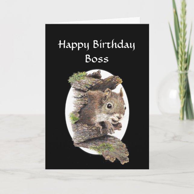 Funny Boss Birthday, Sense of Humour, Squirrel Card (Front)