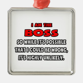 Funny Boss .. Highly Unlikely Metal Tree Decoration