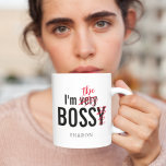 Funny Bossy Boss Coffee Mug<br><div class="desc">This not-your-average coffee mug boldly proclaims 'I'm very BOSSY', only with a twist! The 'very' and 'y' have been intentionally crossed out, replaced with 'the', and then personalised with your boss's name. Make your office mates chuckle while you subtly remind everyone who's in charge. Boost office morale with humour and...</div>