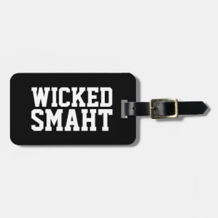 Funny Boston Accent Wicked Smart Smaht Travel Luggage Tag