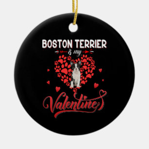 Funny Boston Terrier Is My Valentine Ceramic Tree Decoration