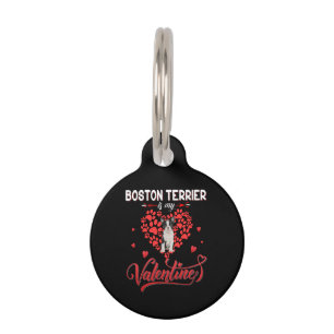 Funny Boston Terrier Is My Valentine Pet Tag