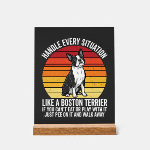 Funny Boston Terrier Retro Dog Attitude Acrylic Sign