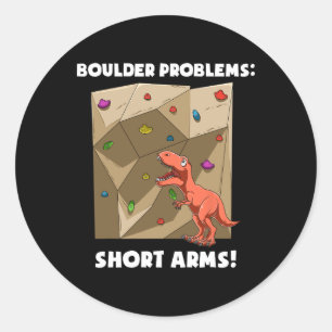Funny Bouldering And Rock Climbing T-rex Classic Round Sticker