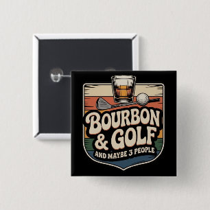Funny Bourbon Golf Golfer Dad Gift Vintage 15 Cm Square Badge