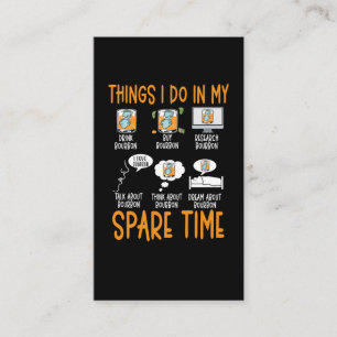 Funny Bourbon Whiskey Lover Alcohol Drinker Business Card