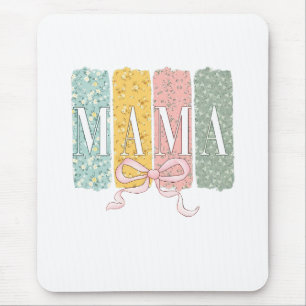 Funny Bow Coquette Mama Flowers Mother’s Day Mouse Mat