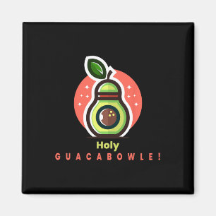 Funny Bowler Holy Guacabowle Avocado Magnet