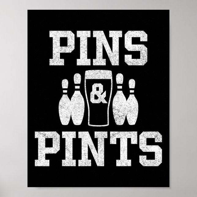 Funny Bowling Beer Drinking Bowler Pins And Pints  Poster (Front)