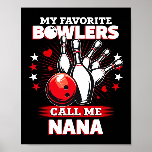 Funny Bowling Bowler My Favourite Bowler Calls Me  Poster (Front)