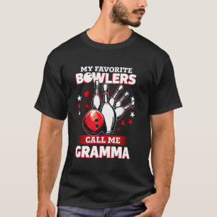 Funny Bowling Bowler My Favourite Bowler Calls Me T-Shirt