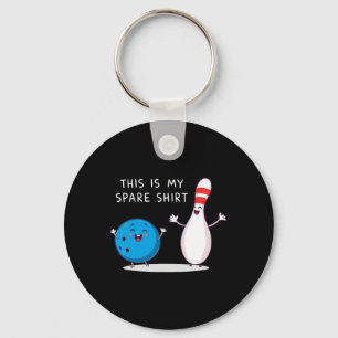 Funny Bowling Cute Bowling Ll And Pin This Is My S Key Ring