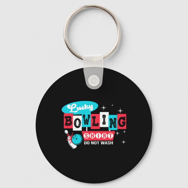 Funny Bowling Design Do Not Wash This Is My Lucky  Key Ring (Front)