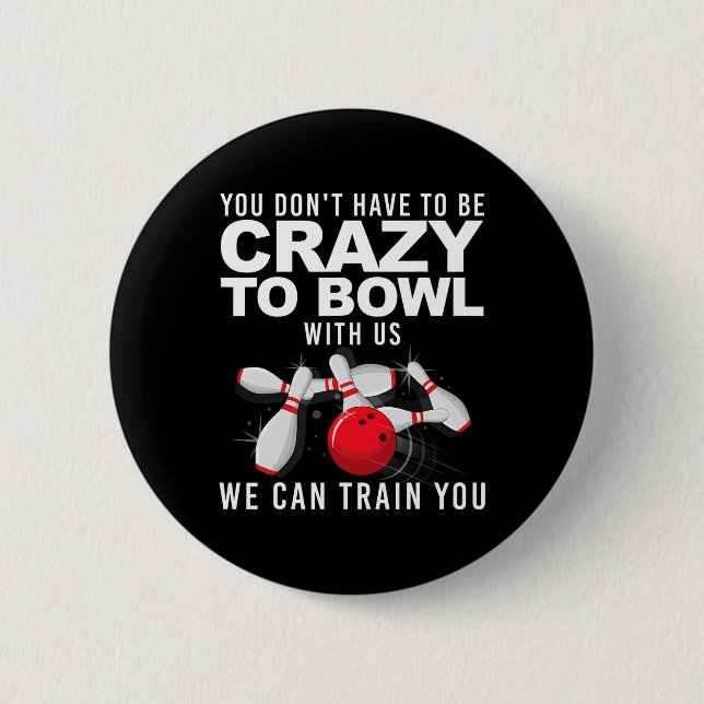 Funny Bowling Design For Men Women Kids Bowler Bow 6 Cm Round Badge (Front)
