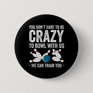 Funny Bowling Design For Men Women Kids Bowler Bow 6 Cm Round Badge
