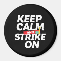 Funny Bowling for Bowlers Keep Calm and Strike On