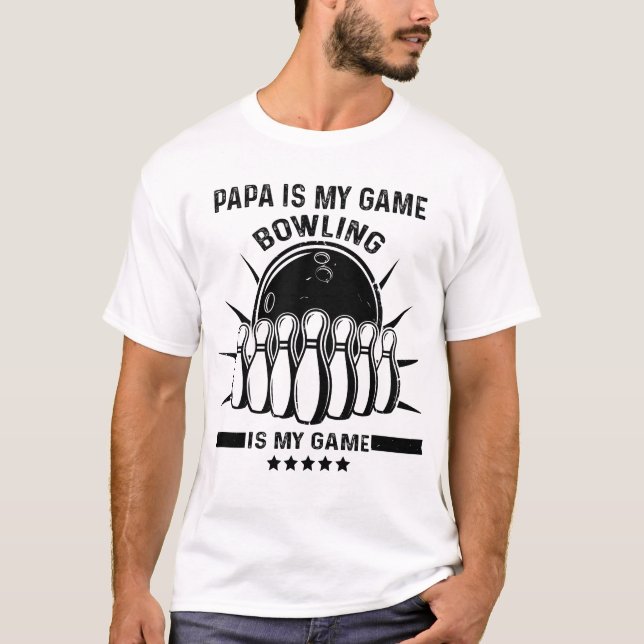 Funny Bowling for Grandpa Tee Papa Dad Men husband (Front)