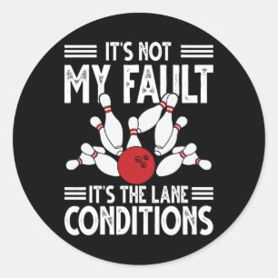 Funny Bowling For Men Women Bowler Bowling  Classic Round Sticker