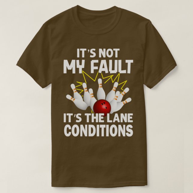Funny Bowling For Men Women Bowler Team Bowling T-Shirt (Design Front)