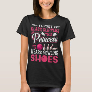 Funny Bowling For Women Girls Kids Mum Wife T-Shirt