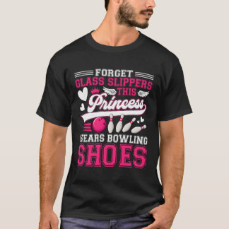 Funny Bowling For Women Girls Kids Mum Wife T-Shirt
