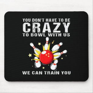 Funny Bowling For Women Men Bowler Team Bowling Ta Mouse Mat