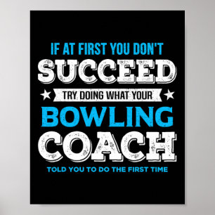 Funny Bowling Game Design For Coach - Men's Adult  Poster