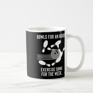 Funny Bowling Gift For Lazy Bowlers Coffee Mug