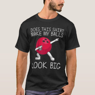 Funny Bowling Gift For Men Women Bowler Game Lane T-Shirt